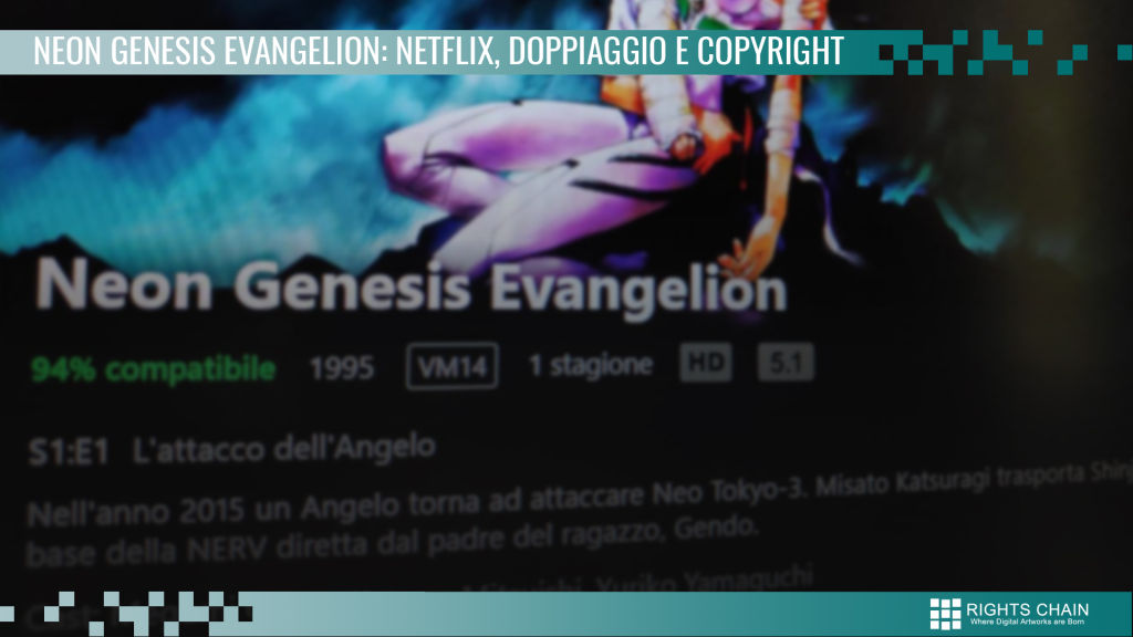 E se il doppiaggio di Neon Genesis Evangelion di Netflix violasse il diritto d'autore?